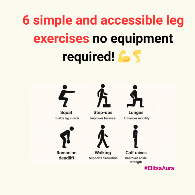 6 Simple & Accessible Leg Exercises