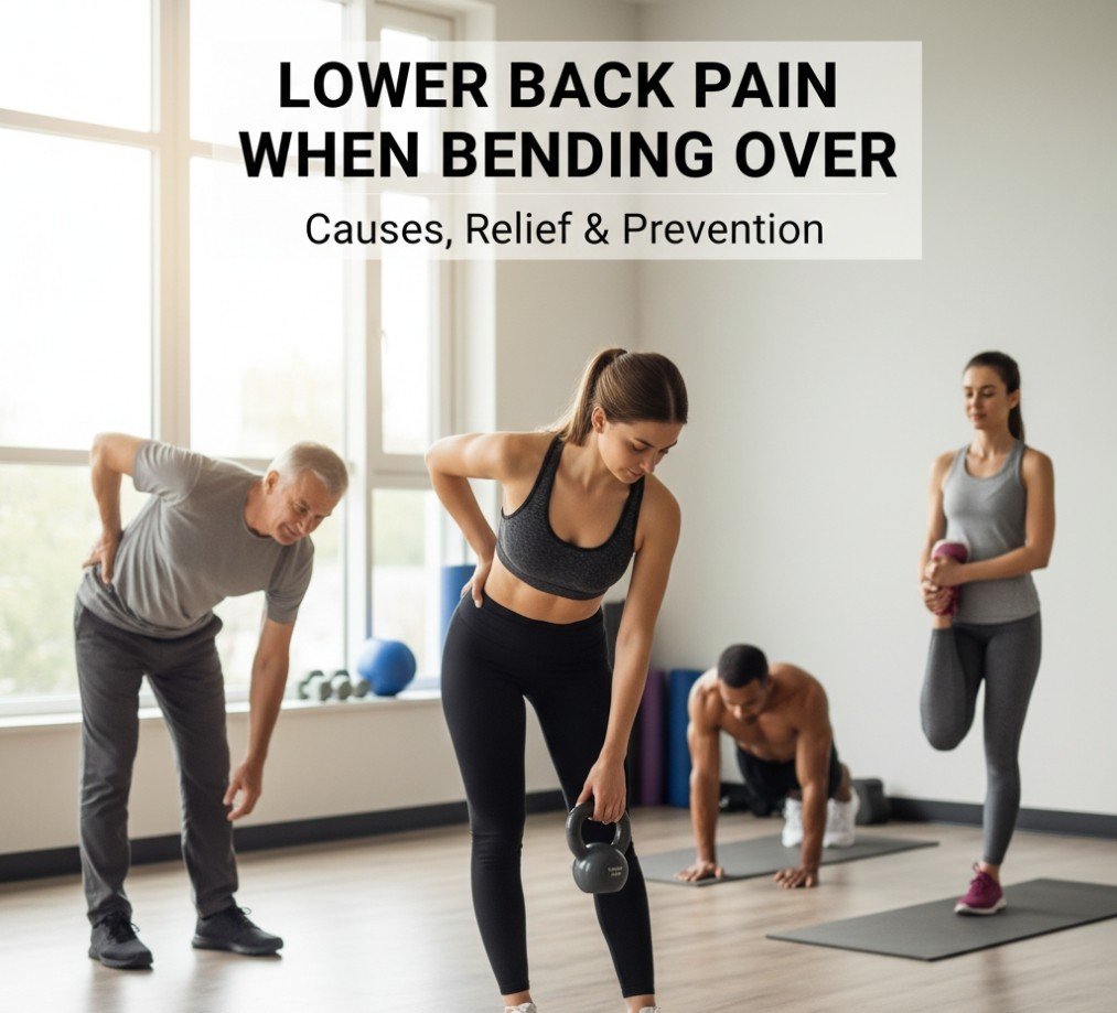 Lower Back Pain When Bending Over